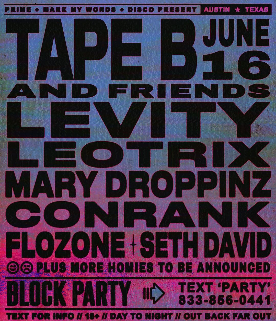 Tape B Announces Second “And Friends” Block Party In Texas edmnews